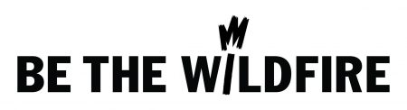 tagline: BE THE WILDFIRE